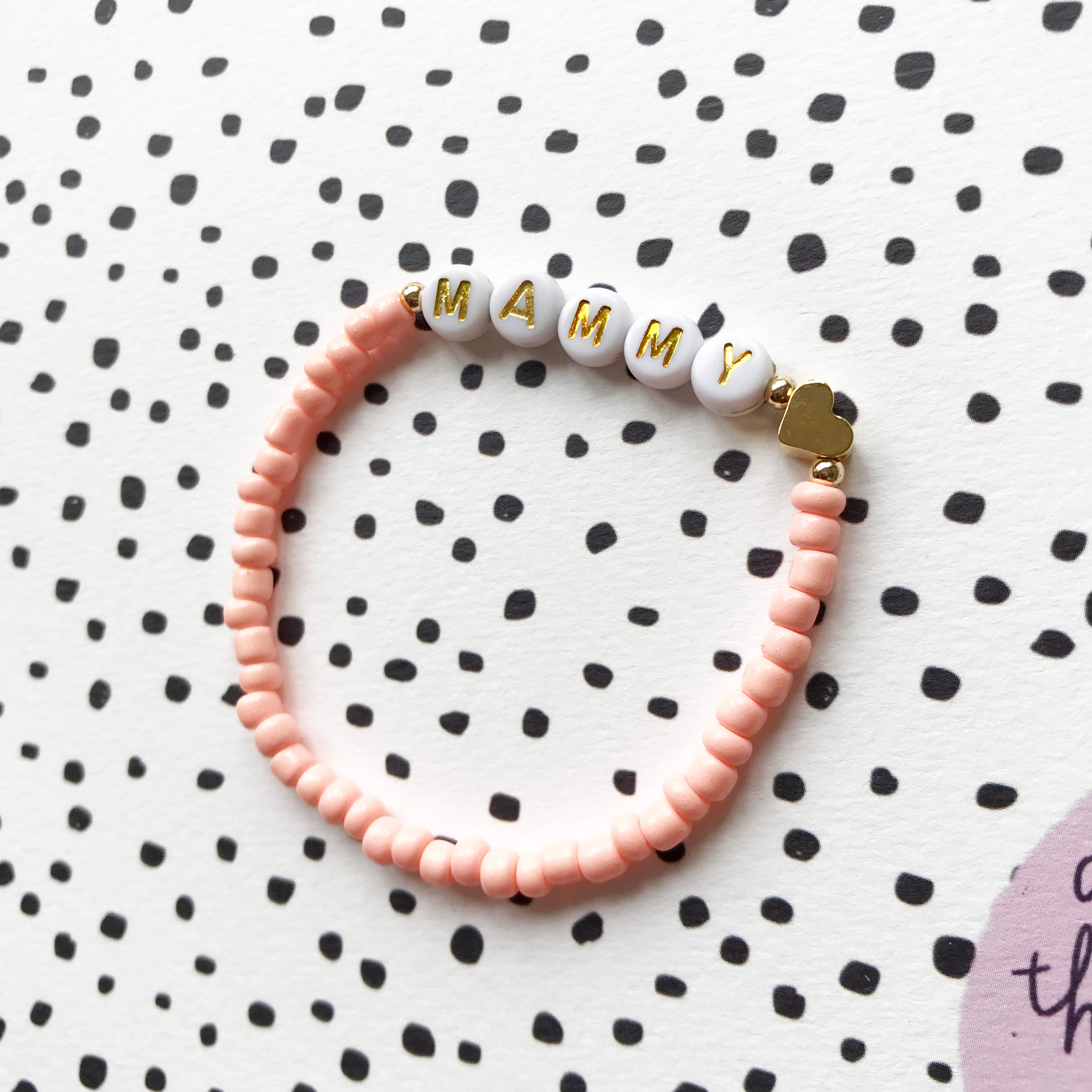 Mam/Mammy/Mama/Mom/Nana bracelet - peach