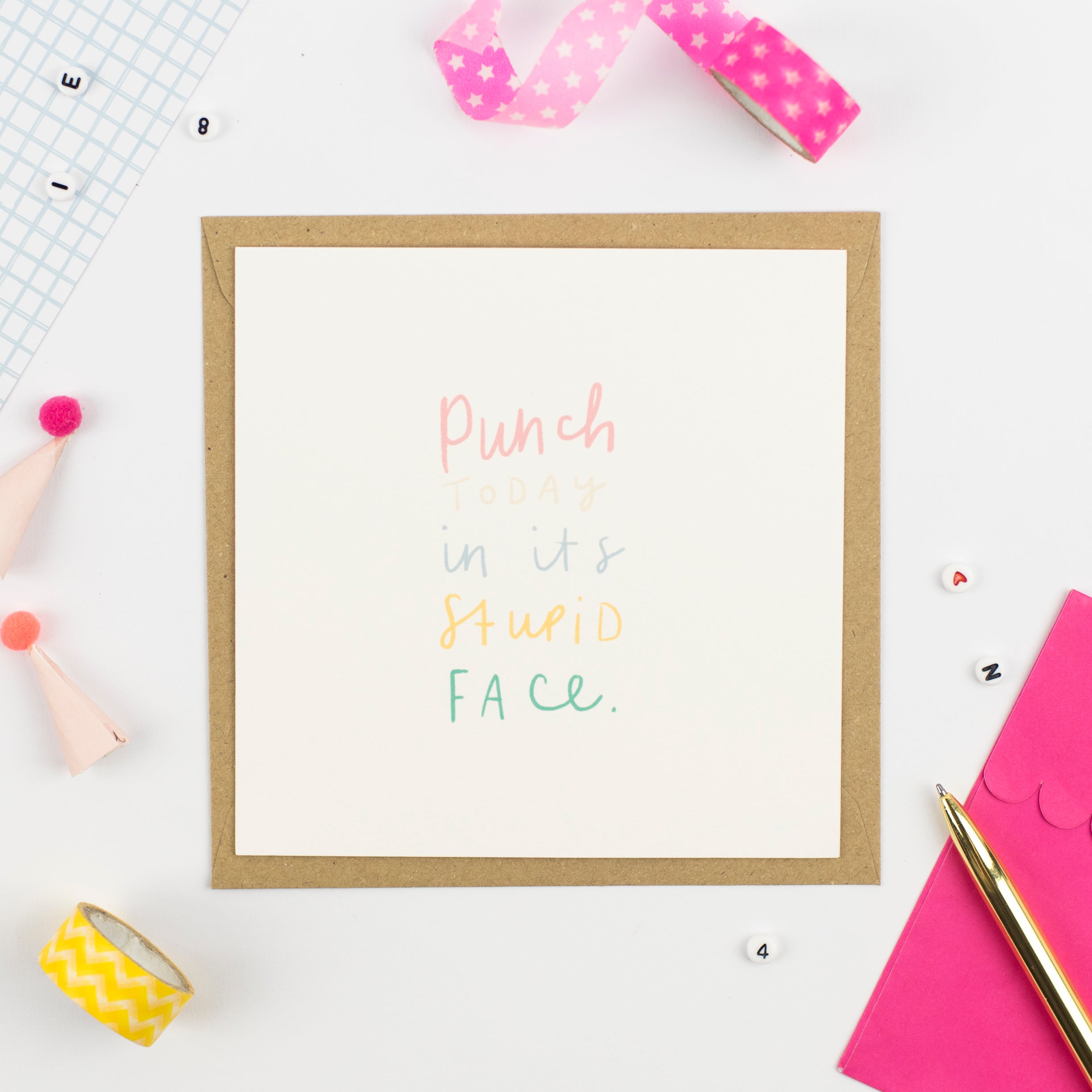 Punch today in the face!
