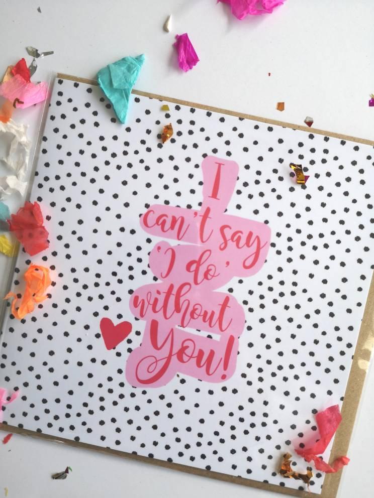 I can't say I do without you!