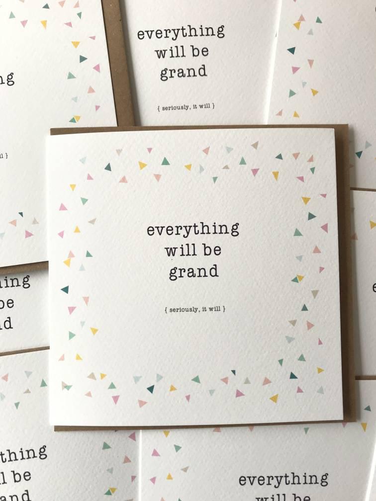Everything will be grand